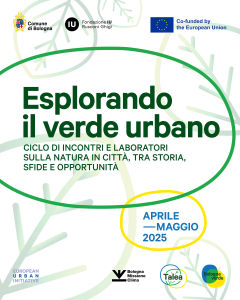 esplorando il verde urbano ciclo di incontri e laboratori sulla natura in città 