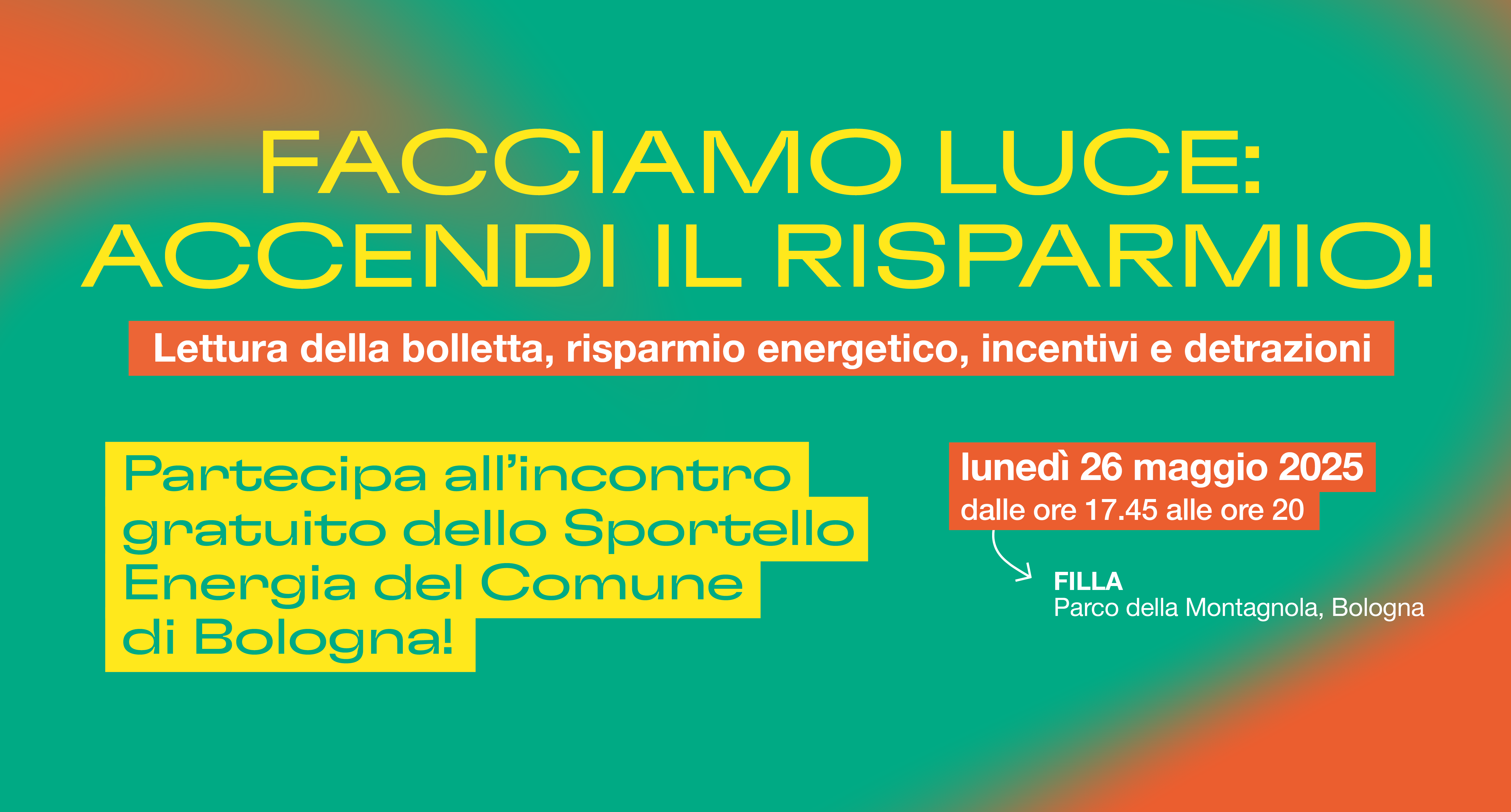 facciamo luce: accendi il risparmio evento sportello energia 26 maggio 2025